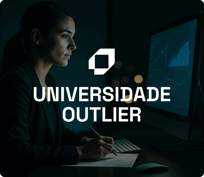 6 MESES DE ACOMPANHAMENTO NA UNIVERSIDADE OUTLIER
